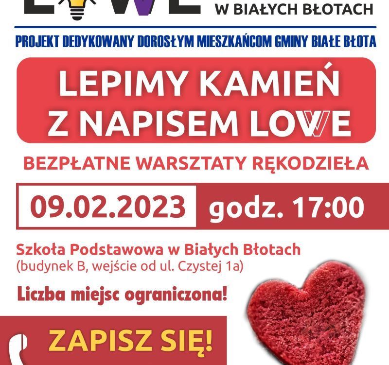 Zdjęcie do LEPIMY KAMIEŃ Z NAPISEM LOWE